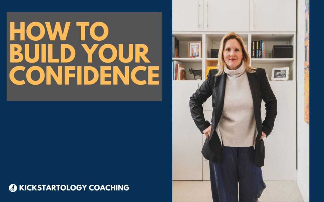 how to build your confidence