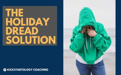 Dreading the Holidays – The Solution