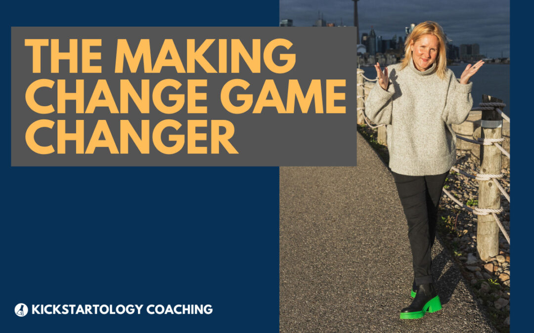 The Making Change Game Changer