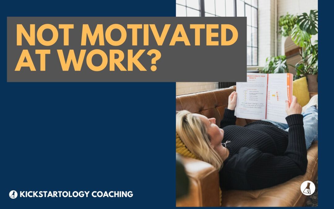 Not Motivated at Work?