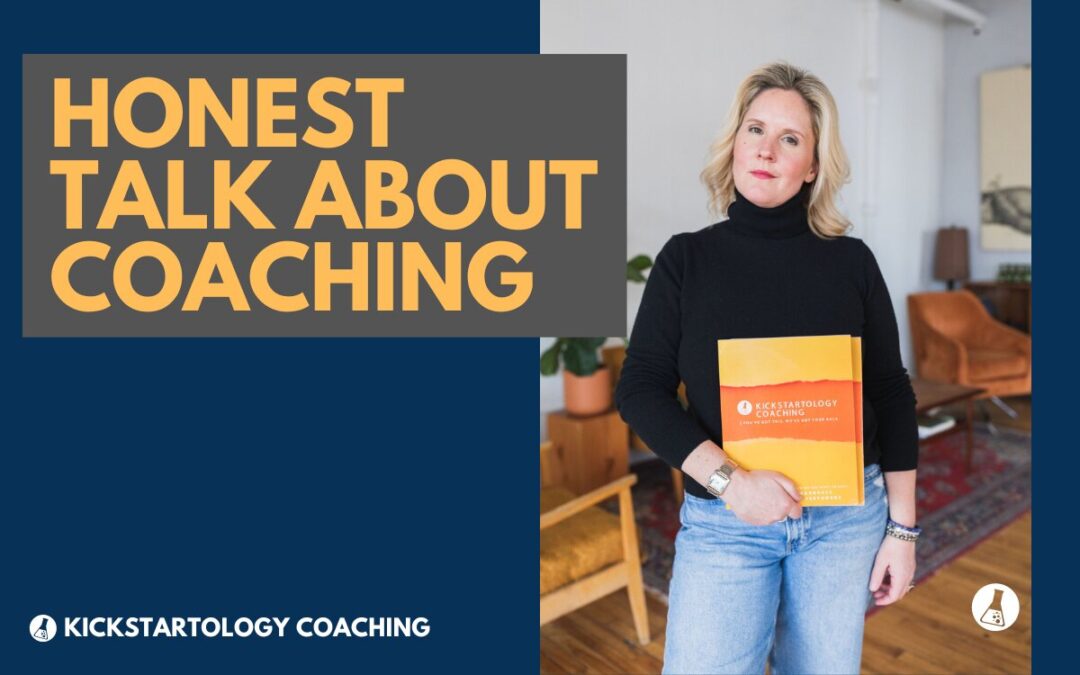 Honest Talk About Coaching